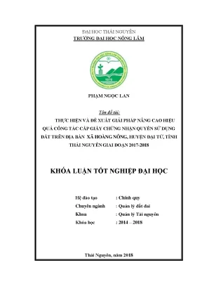 Luận văn thực hiện và đề xuất giải pháp nâng cao hiệu quả công tác cấp giấy chứng nhận quyền sử dụng đất trên địa bàn xã hoàng nông huyện đại từ