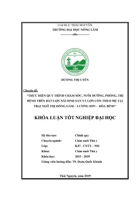 Luận văn thực hiện quy trình chăm sóc nuôi dưỡng phòng trị bệnh trên đàn lợn nái sinh sản và lợn con theo mẹ tại trại ngô thị hồng gấm lương sơn