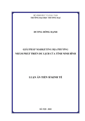 Luận án tiến sĩ giải pháp marketing địa phương nhằm phát triển du lịch của tỉnh ninh bình