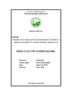 Luận văn tìm hiểu thực trạng sản xuất kinh doanh cây thuốc lá trồng tại xã bình văn huyện chợ mới tỉnh bắc kạn