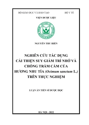 Luận án tiến sĩ nghiên cứu tác dụng cải thiện suy giảm trí nhớ và chống trầm cảm của hương nhu tía ocimum sanctum l trên thực nghiệm