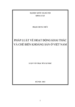 Luận văn thạc sĩ pháp luật về hoạt động khai thác và chế biến khoáng sản ở việt nam