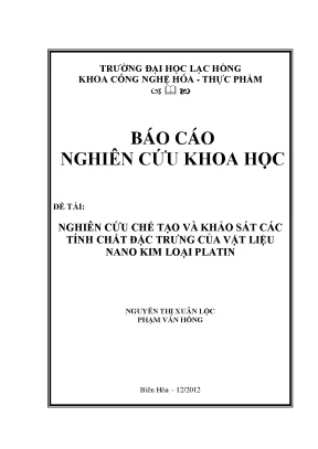 Luận văn nghiên cứu chế tạo và khảo sát các tính chất đặc trưng của vật liệu nano kim loại platin