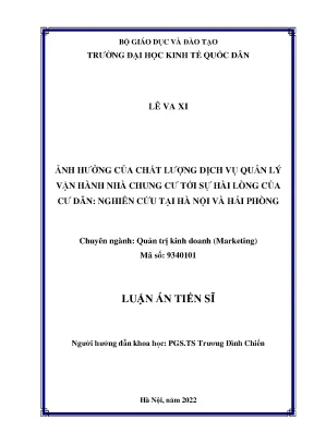 Luận án tiến sĩ quản trị kinh doanh ảnh hưởng chất lượng dịch vụ quản lý vận hành nhà chung cư tới sự hài lòng của cư dân nghiên cứu tại hà nội và hải phòng