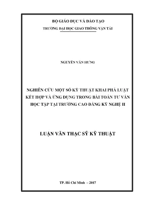 Nghiên cứu một số kỹ thuật khai phá luật kết hợp và ứng dụng trong bài toán tư vấn học tập tại trường cao đẳng kỹ nghệ ii luận văn thạc sỹ ngành công nghệ thông tin