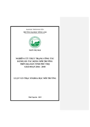 Luận văn thạc sĩ nghiên cứu thực trạng công tác đánh giá tác động môi trường trên địa bàn tỉnh phú thọ giai đoạn 2016 2018