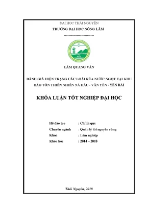 Luận văn đánh giá hiện trạng các loài rùa nước ngọt tại khu bảo tồn thiên nhiên nà hẩu văn yên yên bái