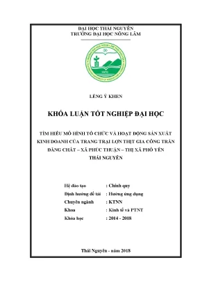 Luận văn tìm hiểu mô hình tổ chức và hoạt động sản xuất kinh doanh của trang trại lợn thịt gia công trần đăng chất