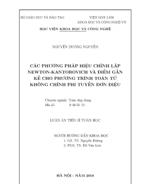Luận án tiến sĩ các phương pháp hiệu chỉnh lặp newton kantorovich và điểm gần kề cho phương trình toán tử không chỉnh phi tuyến đơn điệu