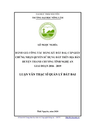 Luận văn thạc sĩ đánh giá công tác đăng ký đất đai cấp giấy chứng nhận quyền sử dụng đất trên địa bàn huyện thanh chương tỉnh nghệ an giai đoạn 2016 2019