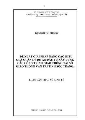 Đề xuất giải pháp nâng cao hiệu quả quản lý dự án đầu tư xây dựng các công trình giao thông tại sở giao thông vận tải tỉnh sóc trăng luận văn thạc sỹ kinh tế xây dựng