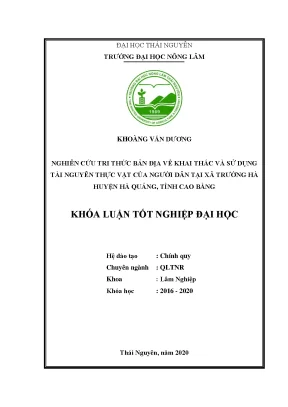 Luận văn nghiên cứu tri thức bản địa về khai thác và sử dụng tài nguyên thực vật của người dân tại xã trường hà huyện hà quảng tỉnh cao bằng
