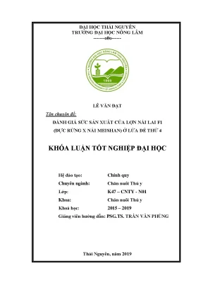 Luận văn đánh giá sức sản xuất của lợn nái lai f1đực rừng x nái meishan ở lứa đẻ thứ 4