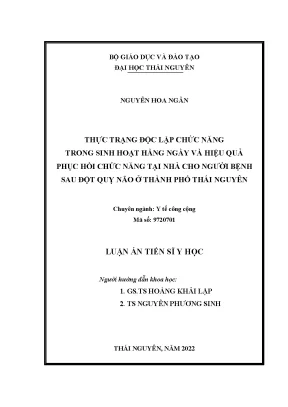 Luận án tiến sĩ y học thực trạng độc lập chức năng trong sinh hoạt hằng ngày và hiệu quả phục hồi chức năng tại nhà cho người bệnh sau đột quỵ não ở thành phố thái nguyên
