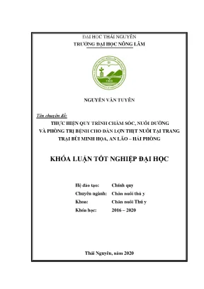 Luận văn thực hiện quy trình chăm sóc nuôi dưỡng và phòng trị bệnh cho đàn lợn thịt nuôi tại trang trại bùi minh họa an lão hải phòng