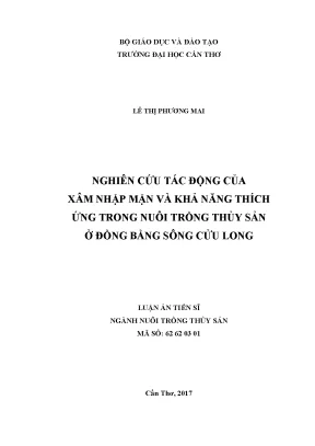 Luận án tiến sĩ nghiên cứu tác động của xâm nhập mặn và khả năng thích ứng trong nuôi trồng thủy sản ở đồng bằng sông cửu long