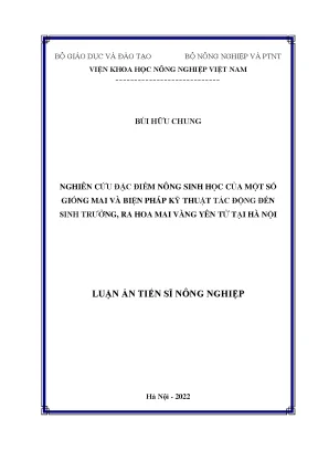 Luận án tiến sĩ nông nghiệp nghiên cứu đặc điểm nông sinh học của một số giống mai và biện pháp kỹ thuật tác động đến sinh trưởng ra hoa mai vàng yên tử tại hà nội