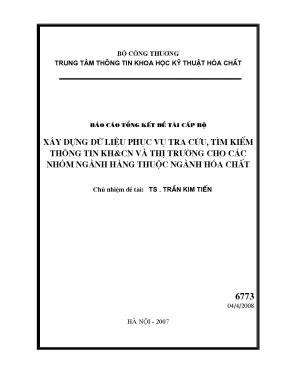Luận văn xây dựng dữ liệu phục vụ tra cứu tìm kiếm thông tin khoa học và công nghệ và thị trường cho các nhóm ngành hàng thuộc ngành hóa chất