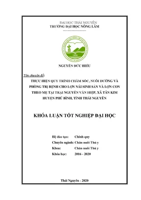 Luận văn thực hiện quy trình chăm sóc nuôi dưỡng và phòng trị bệnh cho lợn nái sinh sản tại trại nguyễn văn hiệp xã tân kim huyện phú bình tỉnh thái nguyên