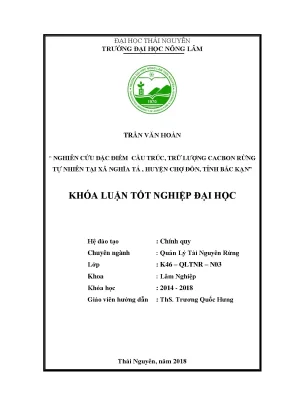 Luận văn nghiên cứu đặc điểm cấu trúc trữ lượng cacbon rừng tự nhiên tại xã nghĩa tá huyện chợ đồn tỉnh bắc kạn