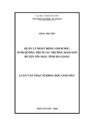 Luận văn thạc sĩ quản lý hoạt động chăm sóc nuôi dưỡng trẻ ở các trường mầm non huyện xín mần tỉnh hà giang