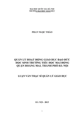 Luận văn thạc sĩ quản lý hoạt động giáo dục đạo đức cho học sinh trường tiểu học mai động quận hoàng mai thành phố hà nội