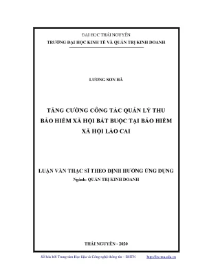 Luận văn thạc sĩ tăng cường công tác quản lý thu bảo hiểm xã hội bắt buộc tại bảo hiểm xã hội lào cai