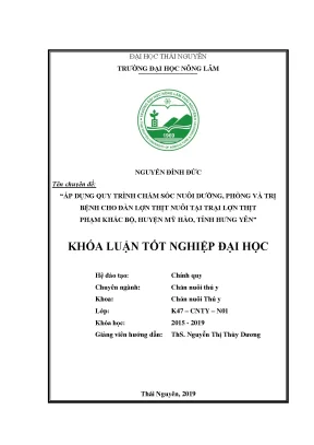 Luận văn áp dụng quy trình chăm sóc nuôi dưỡng phòng và trị bệnh cho đàn lợn thịt tại trại phạm khắc bộ huyện mỹ hào tỉnh hưng yên