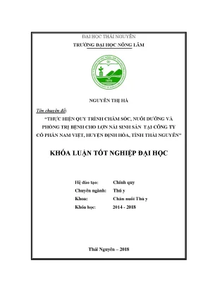 Luận văn thực hiện quy trình chăm sóc nuôi dưỡng và phòng trị bệnh cho lợn nái sinh sản tại công ty cp nam việt xã phượng tiến huyện định hóa