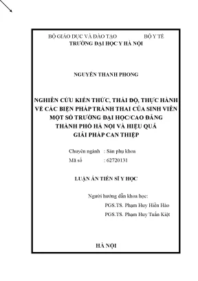 Luận án tiến sĩ nghiên cứu kiến thức thái độ thực hành về các biện pháp tránh thai của sinh viên một số trường đại họccao đẳng thành phố hà nội và hiệu quả giải pháp can thiệp