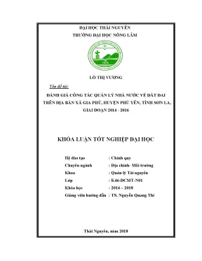 Luận văn đánh giá công tác quản lý nhà nước về đất đai trên địa bàn xã gia phù huyện phù yên tỉnh sơn la giai đoạn 2014 2016