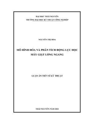 Luận án tiến sĩ kỹ thuật mô hình hóa và phân tích động lực học máy giặt lồng ngang