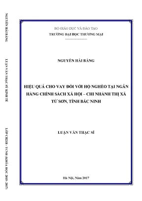 Luận văn thạc sĩ hiệu quả cho vay đối với hộ nghèo tại ngân hàng chính sách xã hội chi nhánh thị xã từ sơn tỉnh bắc ninh