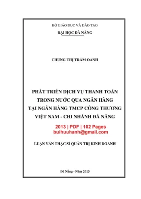 Luận văn thạc sĩ quản trị kinh doanh phát triển dịch vụ thanh toán trong nước qua ngân hàng tại ngân hàng tmcp công thương việt nam 8211 chi nhánh đà nẵng