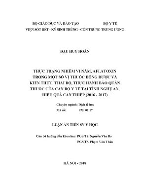 Luận án tiến sĩ thực trạng nhiễm vi nấm aflatoxin trong một số vị thuốc đông dược và kiến thức thái độ thực hành bảo quản thuốc của cán bộ y tế tại tỉnh nghệ an hiệu quả can thiệp