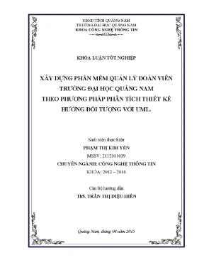 0039 xây dựng phàn mềm quản lí đoàn viên trường đại học quảng nam theo phương pháp phân tích thiết kế hướng đối tượng với uml phạm thị kim yến luận văn đh