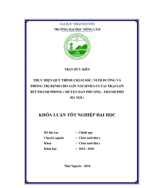 Luận văn thực hiện quy trình chăm sóc nuôi dưỡng và phòng trị bệnh cho lợn nái sinh sản tại trại lợn bùi thanh phong huyện đan phượng thành phố hà nội