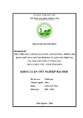Luận văn thực hiện quy trình chăm sóc nuôi dưỡng phòng trị bệnh trên đàn lợn nái sinh sản và lợn con theo mẹ tại trại lợn công ty phát đạt thị xã phúc yên tỉnh vĩnh phúc