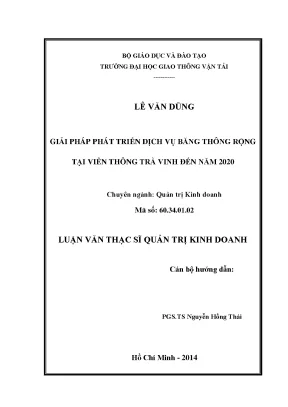 Giải pháp phát triển dịch vụ băng thông rộng tại vnpt trà vinh đến 2020 luận văn thạc sỹ quản trị kinh doanh