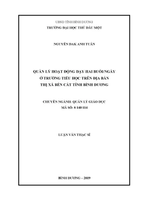 Luận văn thạc sĩ quản lý hoạt động dạy hai buổi ngày ở trường tiểu học trên địa bàn thị xã bến cát tỉnh bình dương
