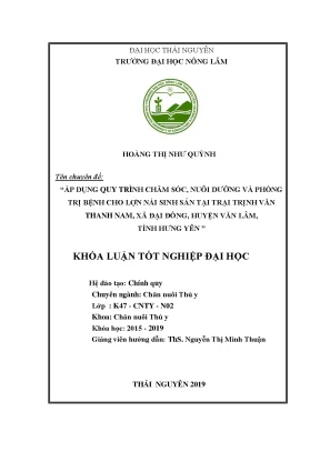 Luận văn áp dụng quy trình chăm sóc nuôi dưỡng và phòng trị bệnh cho đàn lợn nái sinh sản tại trại trịnh văn thanh nam xã đại đồng huyện văn lâm tỉnh hưng yên