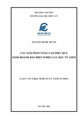 Luận văn thạc sĩ các giải pháp nâng cao hiệu quả kinh doanh bán điện ở điện lực bắc từ liêm