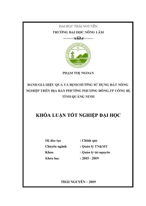 Luận văn đánh giá hiệu quả và định hướng sử dụng đất nông nghiệp trên địa bàn phường phương đông thành phố uông bí tỉnh quảng ninh