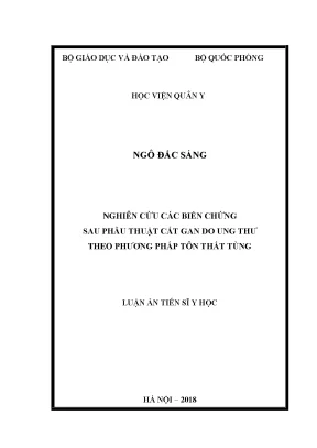 Luận án tiến sĩ nghiên cứu các biến chứng sau phẫu thuật cắt gan do ung thư theo phương pháp tôn thất tùng