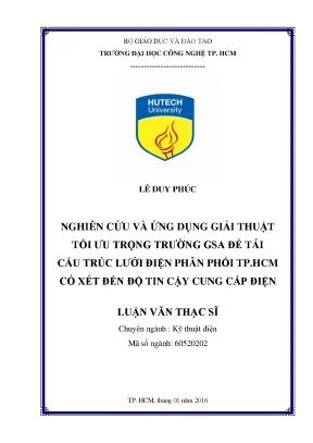 Luận văn thạc sĩ nghiên cứu và ứng dụng giải thuật tối ưu trọng trường gsa để tái cấu trúc lưới điện tp hcm có xét đến độ tin cậy cung cấp điện