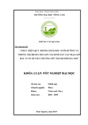 Luận văn thực hiện quy trình chăm sóc nuôi dưỡng và phòng trị bệnh cho lợn nái sinh sản tại trại lợn bảy tuân huyện chương mỹ thành phố hà nội