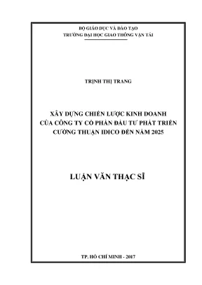 Xây dựng chiến lược kinh doanh của công ty cổ phần đầu tư phát triển cường thuận idico đến năm 2025 luận văn thạc sỹ chuyên ngành kinh tế xây dựng