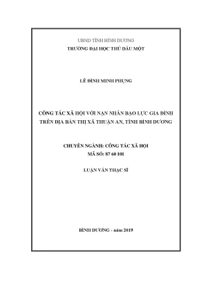 Luận văn thạc sĩ công tác xã hội với nạn nhân bạo lực gia đình trên địa bàn thị xã thuận an tỉnh bình dương