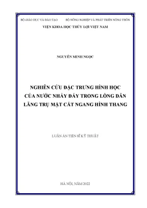 Luận án tiến sĩ nghiên cứu đặc trưng hình học của nước nhảy đáy trong kênh lăng trụ mặt cắt ngang hình thang