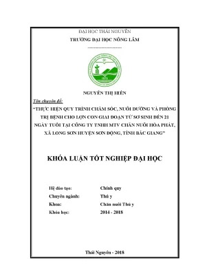 Luận văn thực hiện quy trình chăm sóc nuôi dưỡng và phòng trị bệnh cho lợn con từ sơ sinh đến 21 ngày tuổi tại trại lợn thuộc công ty tnhh mtv chăn nuôi hòa phát